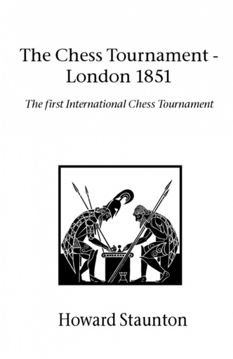 [9781843820895] Chess Tournament, The - London 1851