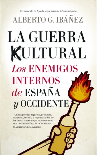 [9788418346064] La guerra cultural: los enemigos internos de España y Occidente