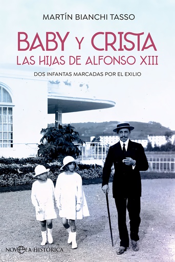 [9788491649076] Baby y Crista. Las hijas de Alfonso XIII