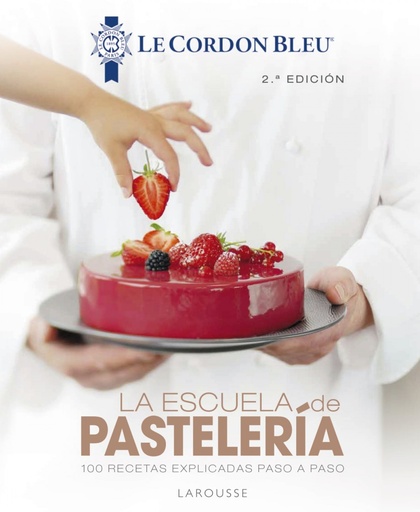 [9788418100819] La escuela de pastelería. Le Cordon Bleu«