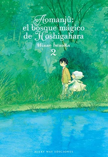 [9788418222481] AOMANJÛ: EL BOSQUE MÁGICO DE HOSHIGAHARA 02