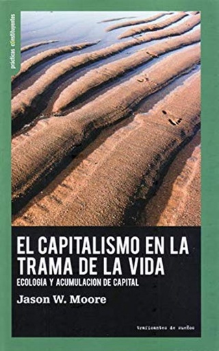 [9788412125979] EL CAPITALISMO EN LA TRAMA DE LA VIDA