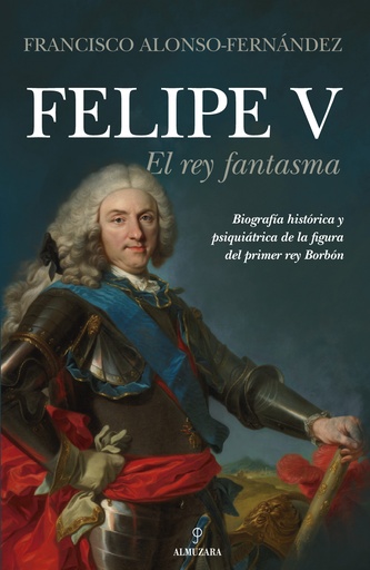 [9788418205644] Felipe V. El rey fantasma