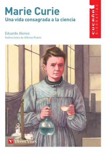 [9788468272757] MARIE CURIE (CUCAÑA BIOGRAFIAS)