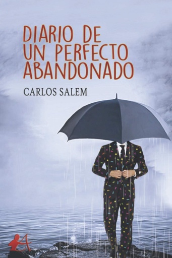 [9788418097706] DIARIO DE UN PERFECTO ABANDONADO