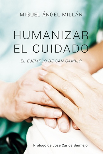 [9788429329698] Humanizar el cuidado