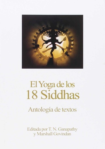 [9781987972009] EL YOGA DE LOS 18 SIDDHAS