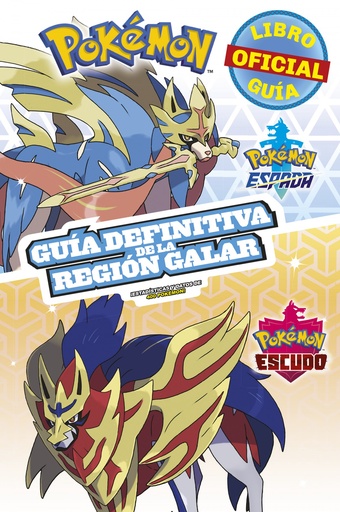 [9788418318344] Pokémon guía definitiva de la Región Galar. Libro oficial 2020. Pokémon Espada / Pokémon Escudo