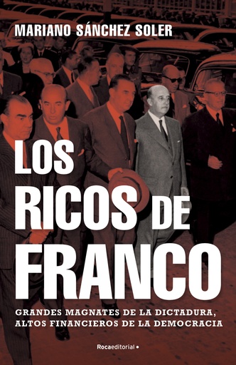 [9788418249112] Los ricos de Franco