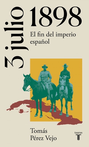 [9788430622658] 3 de julio de 1898. El fin del imperio español