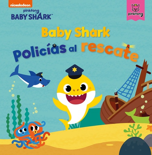 [9788448856144] Baby Shark. Policías al rescate (Baby Shark)