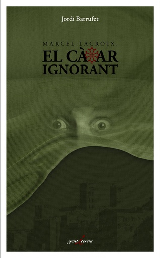 [9788412175035] MARCEL LACROIX, EL CÀTAR IGNORANT