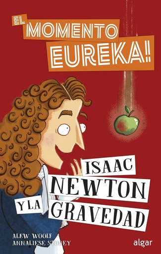 [9788491424093] Isaac Newton y la gravedad