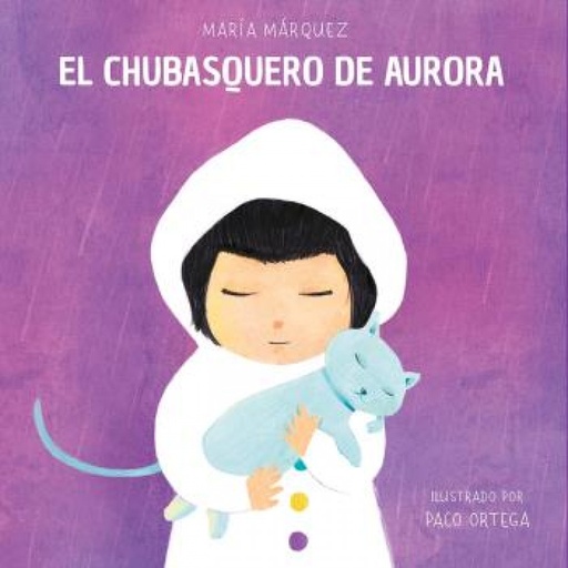 [9788472909731] EL CHUBASQUERO DE AURORA