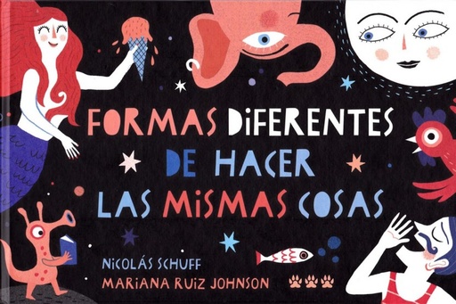 [9788494988424] Formas diferentes de hacer las mismas cosas