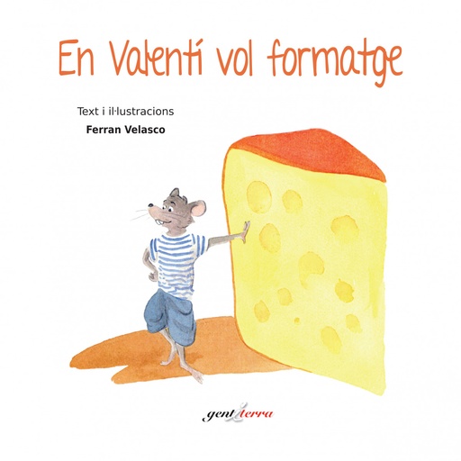 [9788494118494] VALENTÍ VOL FORMATGE, EN