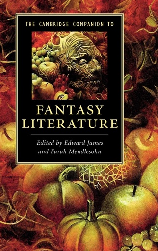 [9780521429597] The Cambridge Companion to Fantasy Literature