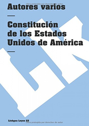 [9788499539140] Constitución de los Estados Unidos de América