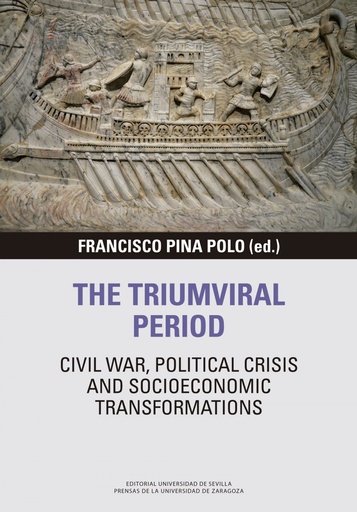 [9788413400969] The triumviral period: civil war, political crisis and socioeconomic transformations