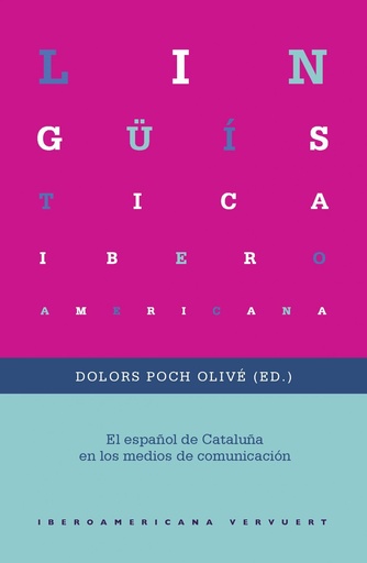 [9788491920878] El español de Cataluña en los medios de comunicación