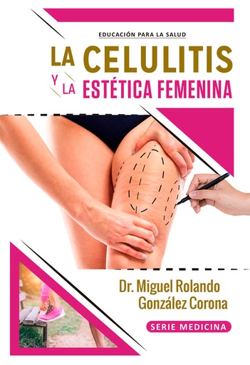 [9789593150521] LA CELULITIS Y LA ESTÉTICA FEMENINA