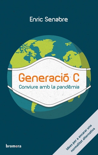 [9788413581224] Generació C. Conviure amb la pandèmia