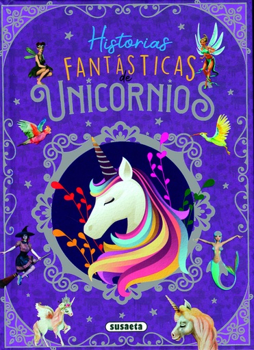 [9788467775389] Historias fantásticas de unicornios