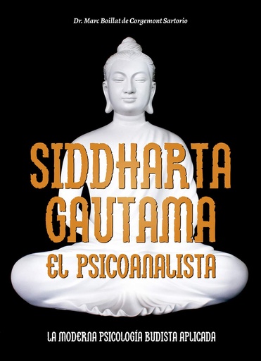 [9788420306445] SIDDHARTA GAUTAMA. EL PSICOANALISTA