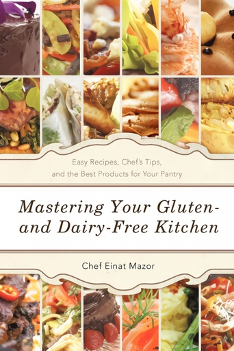 [9781936236497] Mastering Your Gluten- And Dairy-Free Kitchen