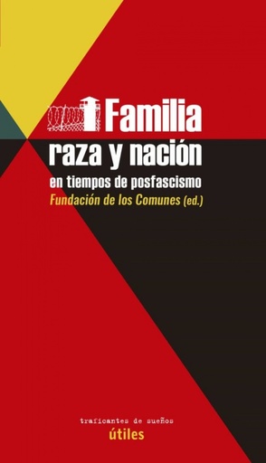 [9788412125948] FAMILIA, RAZA Y NACIÓN EN TIEMPOS DE POSFASCISMO