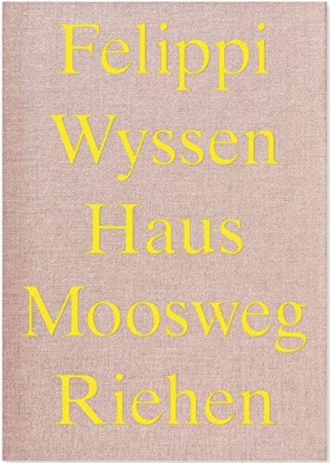 [9783906313306] hausmoonsweg riehen falippi wyssen