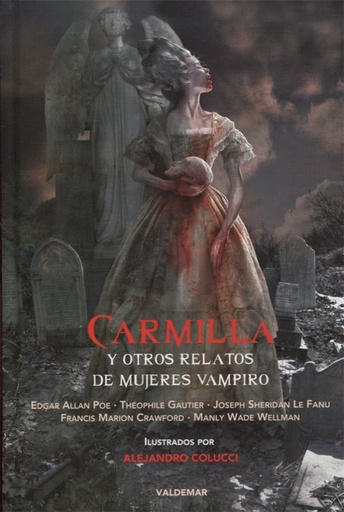 [9788477028468] Carmilla y otros relatos de mujeres vampiro