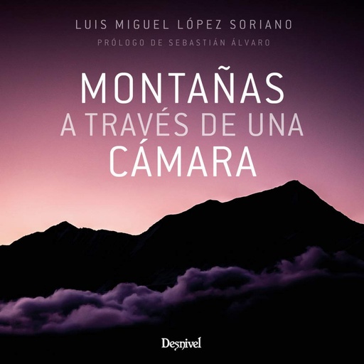 [9788498295320] Montañas a través de una cámara