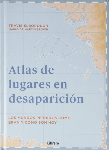 [9789463595049] ATLAS DE LUGARES EN DESAPARICION