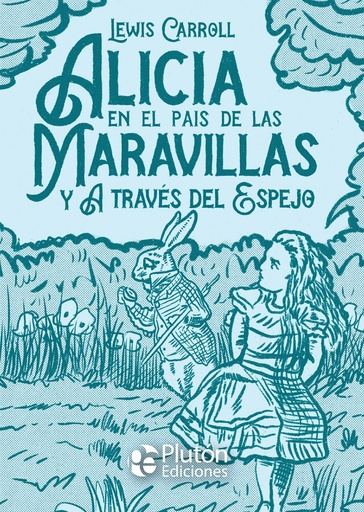 [9788417928865] Alicia en el país de las Maravillas y A través del Espejo