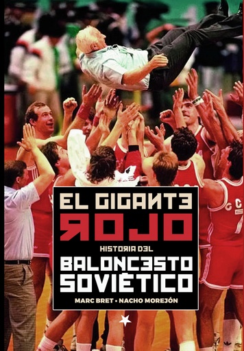 [9788415448501] El Gigante Rojo. Historia del baloncesto soviético