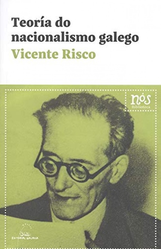 [9788491515746] TEORIA DO NACIONALISMO GALEGO (BN)