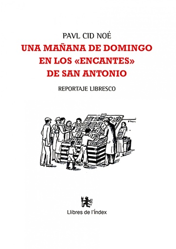 [9788479481834] Una mañana de domingo en los ´encantes´ de San Antonio