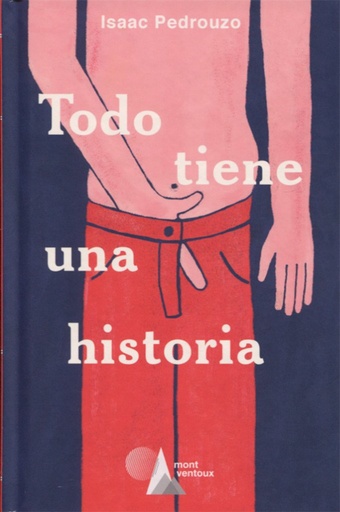 [9788494680304] TODO TIENE UNA HISTORIA