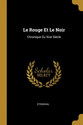 [9780270286151] Le Rouge Et Le Noir