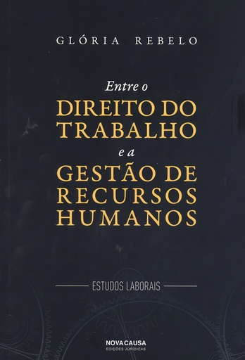 [9789899026032] Entre o direito do trabalho e a gestao de recursos humanos