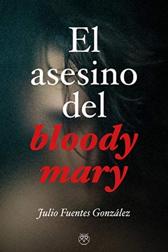 [9788412246186] ASESINO DEL BLOODY MARY, EL