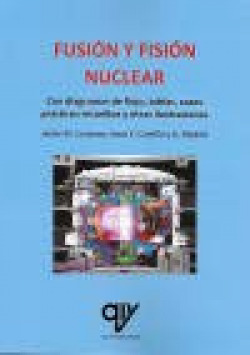 [9788412095463] Fusión y fisión nuclear