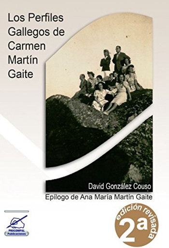 [9788498815313] (2ª) LOS PERFILES GALLEGOS DE CARMEN MARTIN GAITE