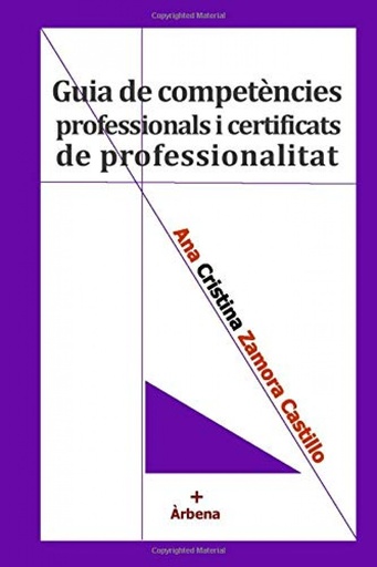 [9788412019339] GUIA DE COMPETENCIES PROFESIONALS I CERTIFICATS DE PROFESSIONALITAT