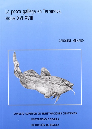 [9788447211234] La pesca gallega en Terranova, siglos XVI-XVIII.