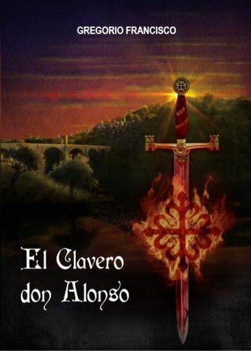 [9788494814945] El Clavero don Alonso