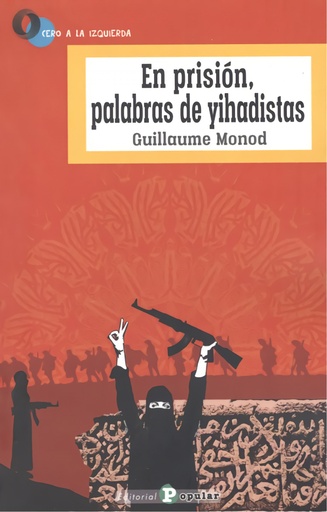 [9788478848331] En prisión, palabras de yihadistas