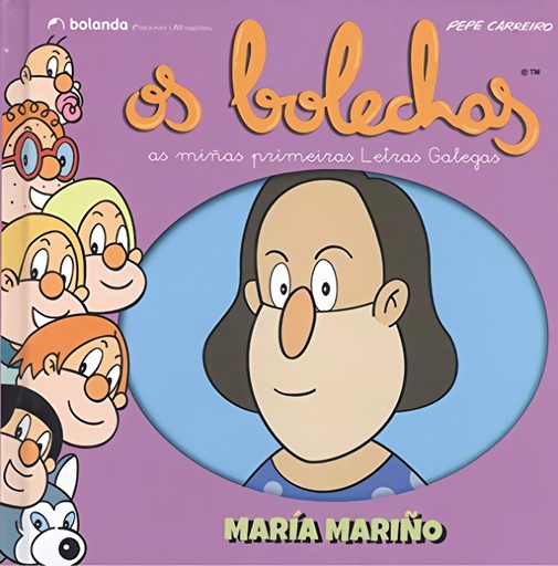 [9788418176463] Os Bolechas. Colección Letras Galegas. María Mariño