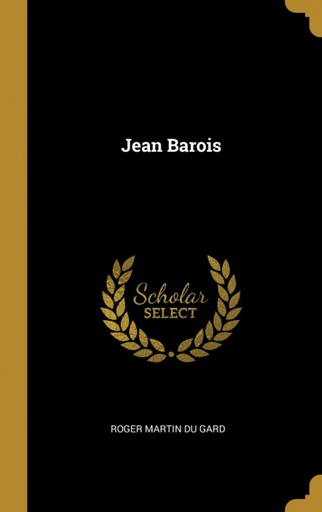 [9780270255324] Jean Barois